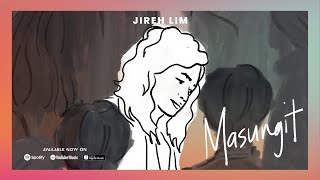 Jireh Lim - Masungit (Official Audio)