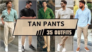 35 Ways To Style Tan Pants in Summer 2024 | Men's Fashion