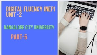 Digital fluency...(NEP)... Internet and Web ....unit -2....Part- 5