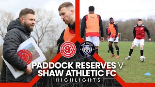 The Other Side Of Paddock...| Stretford Paddock FC Reserves vs Shaw Athletic FC | S3 E25