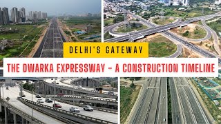 Delhi's Gateway: The Dwarka Expressway - A Construction Timeline