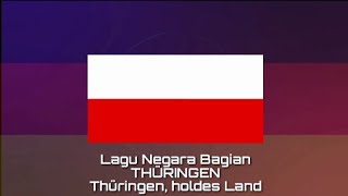 Lagu Negara Bagian THÜRINGEN - Thüringen holdes Land