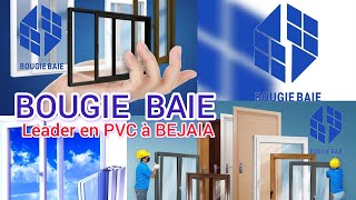 BOUGIE. BAIE : LE  LEADER  EN PVC