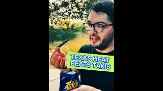 TEXAS HEAT BEATS BLUE TAKIS