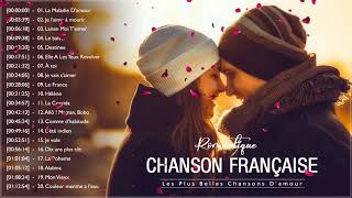 Chanson Romantique D'amour ❤️ Les Plus Belles Chansons D'amour en Française