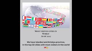 We have istanbul and Antalya province, in the top 10 cities, with most visitors in the world🇹🇷😇