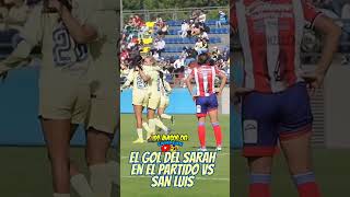 EL GOL DE SARAH VS SAN LUIS