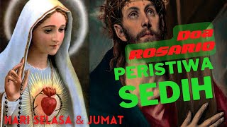 DOA ROSARIO || PERISTIWA SEDIH || HARI SELASA DAN JUMAT#doakatolik #doarosario #doa