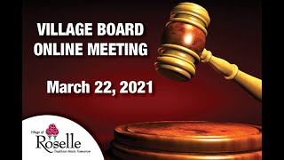 Village Board Meeting - March 22, 2021