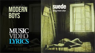 Suede - Modern Boys (Lyrics)