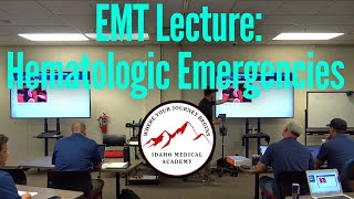 EMT Lecture: Hematologic Emergencies