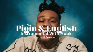 BNXN – Pigin & English (Instrumental  With Hook) Original Open verse