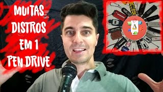 Como ter um pen drive com várias distros ao mesmo tempo?