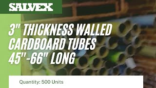 Virtual Product Inspection at Salvex - 3" Thickness Walled Cardboard Tubes 45''-66" Long