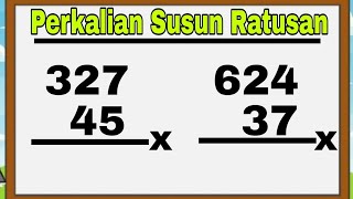 PERKALIAN SUSUN KHUSUS RATUSAN #tipsmatematika