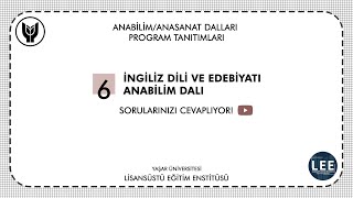 LEE İngiliz Dili ve Edebiyatı Anabilim Dalı Sorularınızı Cevaplıyor! #sıkçasorulansorular