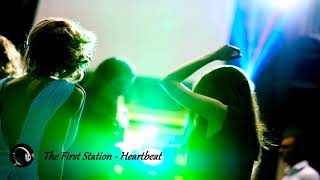 The First Station - Heartbeat