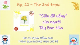 RE22T2 - “Siêu đồ uống” của người Tây Ban Nha