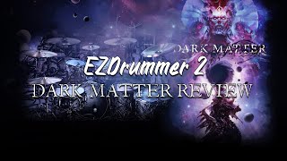 Toontrack EzDrummer 2 Dark Matter EZX Pack