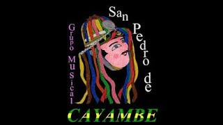 Grupo San Pedro De Cayambe Show En Vivo #QuedateEnCasa