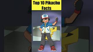 Top 10 Pikachu Facts #pokemon #pikachu #shorts