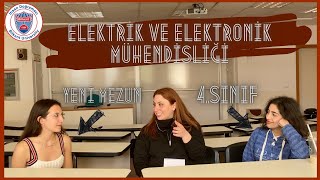 BİLKENT ve ELEKTRİK VE ELEKTRONİK MÜHENDİSLİĞİ HAKKINDA KONUŞTUK | Üniversite Adaylarına #5