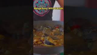 Banga Soup With Catfish Recipe