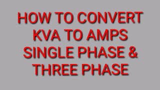 How to convert Kva to Amps