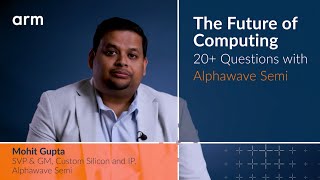 Alphawave Semi - The Future of Computing on Arm.