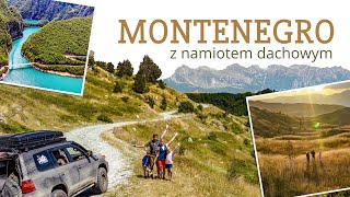 MONTENEGRO z namiotem dachowym - Explore MONTENEGRO 2023 #travelcampexplore