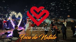 Un Cuore Grande Cosi - Focu de Natale - Artisti di strada Puglia #artistidistradapuglia