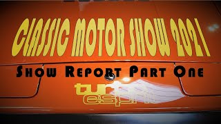 Classic Motor Show 2021 at the NEC, Show report part 1