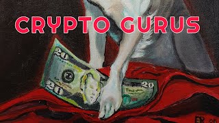 what it's going on with crypto gurus?!