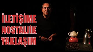 İletişime nostaljik yaklaşım. Diksiyon dersine başlangıç.