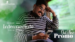 INTERMEDIATE || Love Story || Promo || || SRIDHAR SANDY || SWETHA ||   BASED ON TRUE