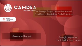 Amanda Tkacyzk, AI Strategist Perspective on Personalized Food Testing, Data Science & Analytics