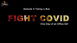 FIGHT COVID-19---One Day of a Chinese Office Girl. Episode 3 Taking a Bus by WONDEE Autoparts