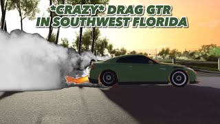 The *CRAZIEST* DRAG GTR IN ROBLOX SOUTHWEST FLORIDA ROBLOX (228MPH)