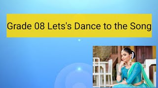 Let's Dance the song  | Grade 08 Dance Lessons In New Syllabus | Deekiri Deekiri Song