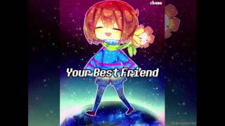 UNDERTALE - Ost || n.3 || Your best friend