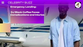 Black Coffee Involved in Severe Flight Accident – Updates on DJ's Condition 🚨