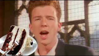 Rick Astley Is Never Gonna Give You A Desert