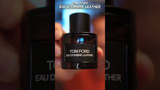 Eau d'Ombré Leather by Tom Ford 1 Minute Review