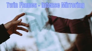 WHY TWIN FLAME MIRRORING IS SO INTENSE!