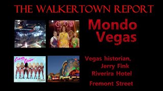 The Walkertown Report - Mondo Vegas