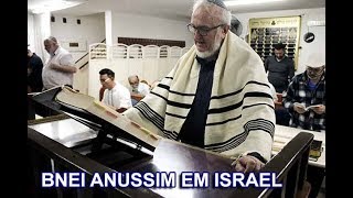 JUDEUS MARRANOS - OS CAMINHOS DOS BNEI ANUSSIM PARA ISRAEL