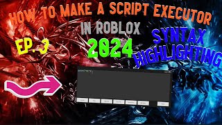 (Episode 3) | How To Make A Working Exploit In Roblox | October 2024 | Working and Easy