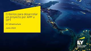 Criterios para desarrollar un proyecto por APP u OPT – Valor por dinero