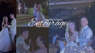 Entourage Part Seven | Hinkle & Mary | 07.23.22