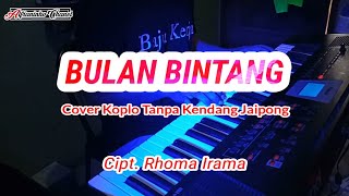 BULAN BINTANG | Cover Koplo Tanpa Kendang Versi Jeparanan